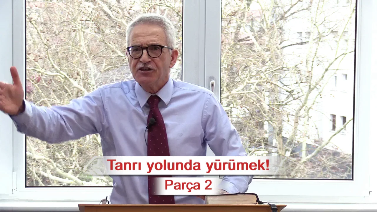 Tanrı yolunda yürümek! - Parça 2 - Yaratılış 5:21-23