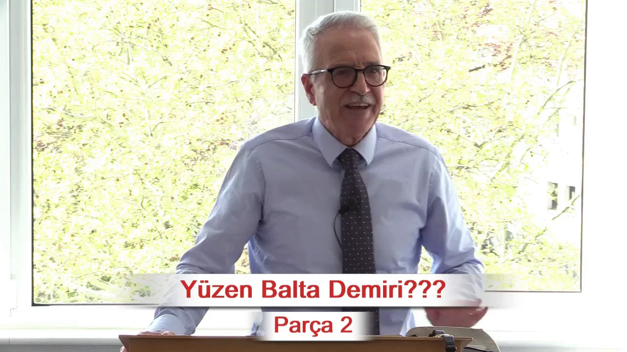 Yüzen Balta Demiri??? - Parça 2 - 2.Krallar 6:1-7