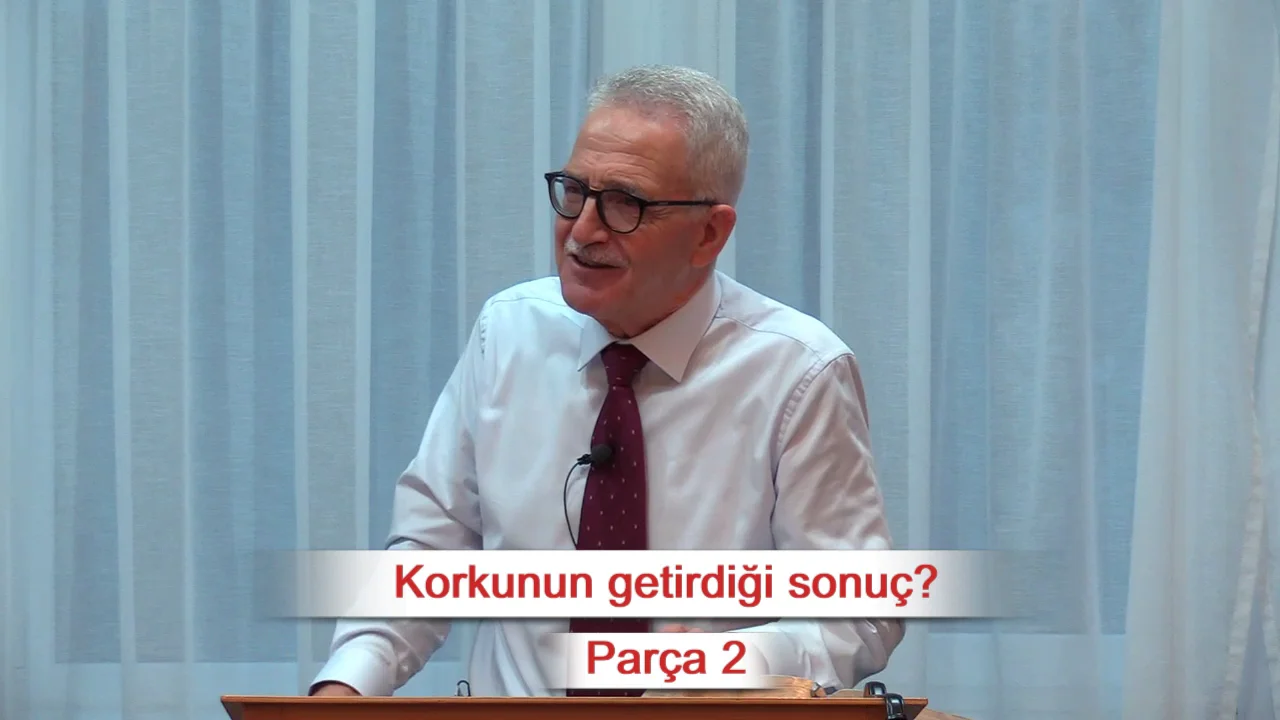 Korkunun getirdiği sonu&ccedil;? - 1.Krallar 19:5-18 - Par&ccedil;a 2