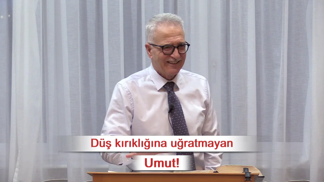D&uuml;ş kırıklığına uğratmayan Umut! - Romalılar 5:5